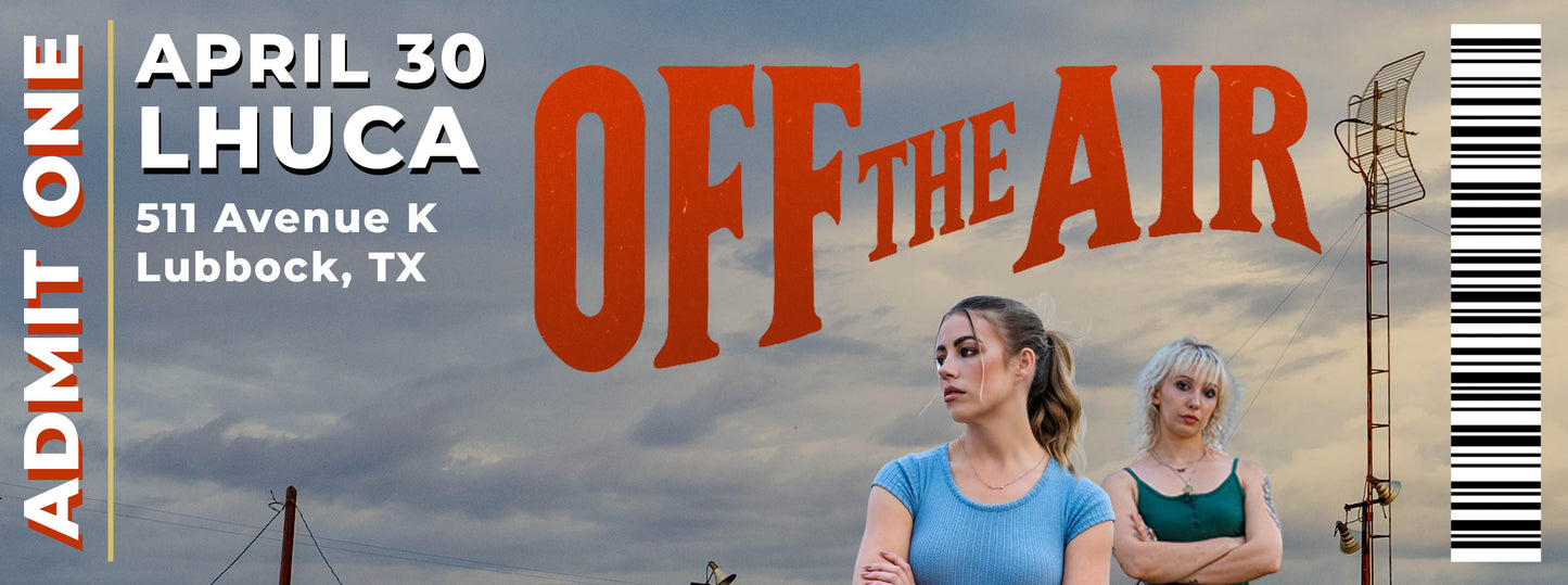 "Off The Air" IN PERSON THEATER Premiere 🍿